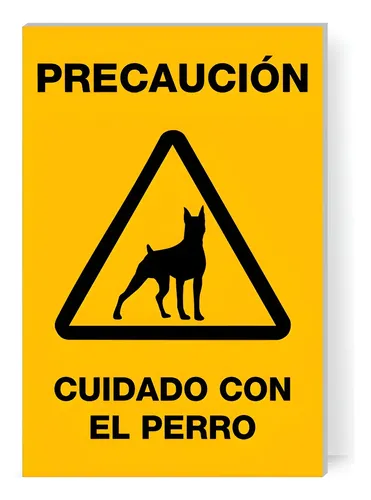 CUIDADO CON EL PERRO 30X20 CM.